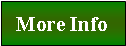 Text Box: More Info